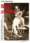 Svět zítřka? Petr Žantovský