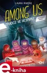 Among Us: Zrádce ve vesmíru Laura Riviere