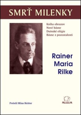 Smrť milenky - Rainer Maria Rilke