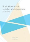 Ruská literatura: setkání konfrontace