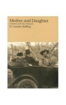 Mother and Daughter: Charlotte and Alice Masaryk - Gordon H. Skilling