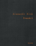Dvanáct Alexandr Blok