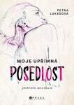 Moje upřímná posedlost jménem anorexie Petra Lukešová