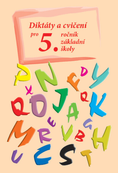 Diktáty a cvičení pro 5. ročník základní