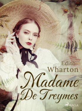 Madame De Treymes - Edith Whartonová - e-kniha