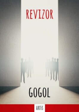 Revizor - Nikolaj Vasiljevič Gogol - e-kniha