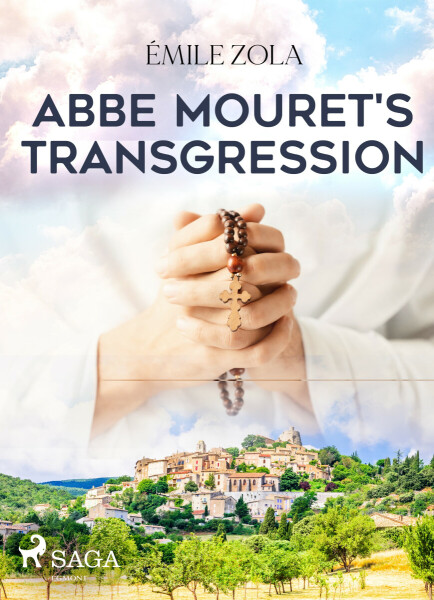 Abbe Mouret\'s Transgression - Émile Zola