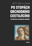 Po stopách obchodního cestujícího William Cook