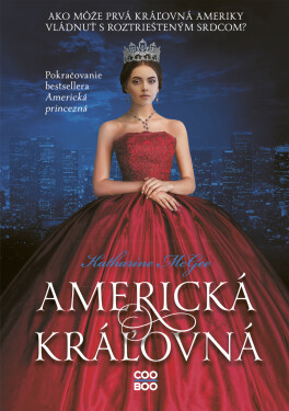 Americká kráľovná - Katharine McGee