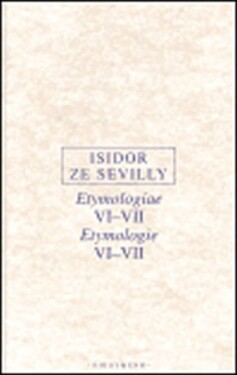 Etymologie VI-VII Isidor ze Sevilly