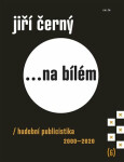 Jiří Černý... na bílém