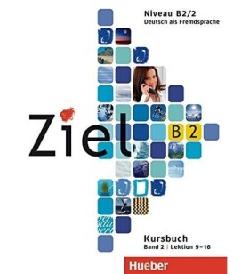 Ziel B2/2 Kursbuch (lektion 9-16) Dallapiazza