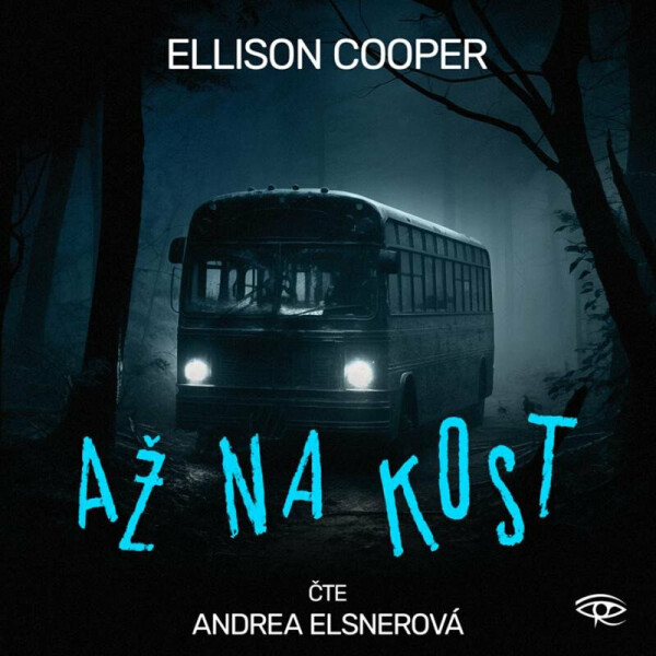 Až na kost (poškozené) - Ellison Cooper - audiokniha