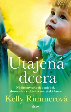 Utajená dcera - Kelly Rimmer
