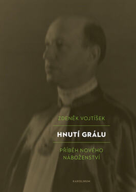 Hnutí Grálu - Zdeněk Vojtíšek