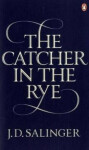 The Catcher in The Rye David Jerome Salinger