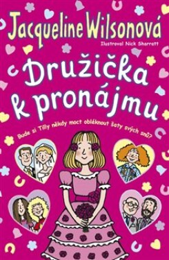 Družička k pronájmu - Jacqueline Wilson