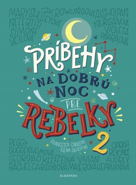 Príbehy na dobrú noc pre rebelky 2 - Francesca Cavallo