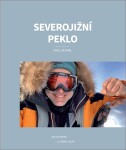 Severojižní peklo: Jdu na sever… a už jdu na jih - Pavel Sehnal