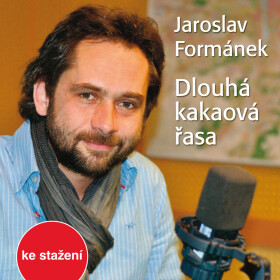 Dlouhá kakaová řasa - Jaroslav Formánek - audiokniha
