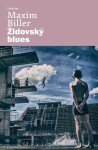 Židovský blues Maxim Biller