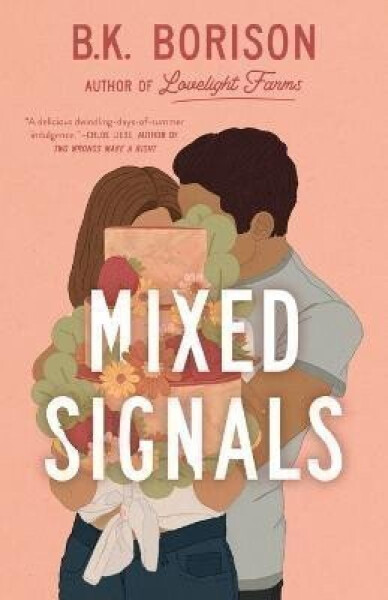 Mixed Signals - B. K. Borison