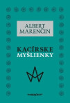 Kacírske myšlienky Albert Marenčin