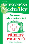 Zdravotnictví, příběhy pacientů - Rudolf Zemek
