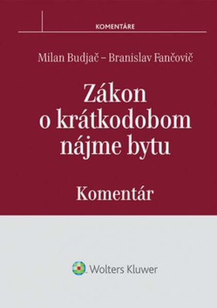 Zákon o krátkodobom nájme bytu - Milan Bujdač