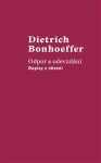 Odpor odevzdání Dietrich Bonhoeffer