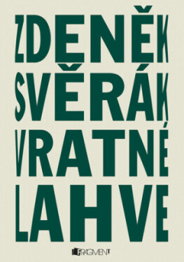 Vratné lahve - Zdeněk Svěrák