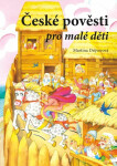 České pověsti pro malé děti - Martina Drijverová