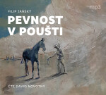 Pevnost v poušti (audiokniha - čte David Novotný) - Filip Jánský