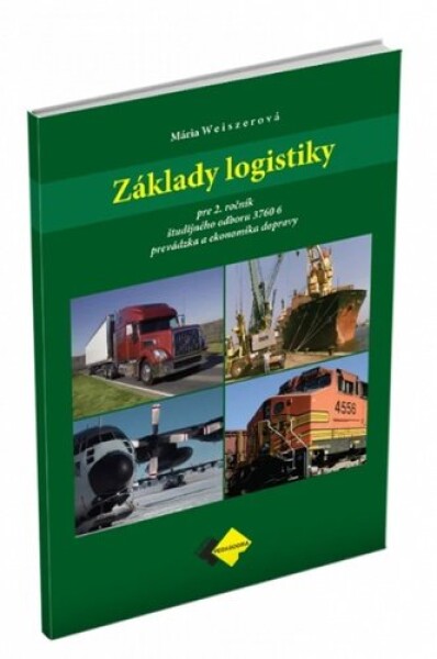 Základy logistiky pre ročník študijného odboru 37606