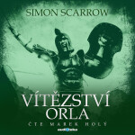 Vítězství orla - Simon Scarrow - audiokniha