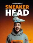 Sneakerhead - Charlie Šrámek - e-kniha