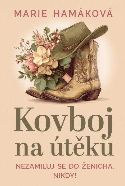 Kovboj na útěku - Marie Hamáková