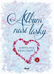 Album naší lásky - Jaroslava Brhlíková