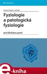 Fyziologie patologická Fyziologie