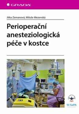 Perioperační anesteziologická péče v kostce - Jitka Zemanová, Miluše Mezenská - e-kniha