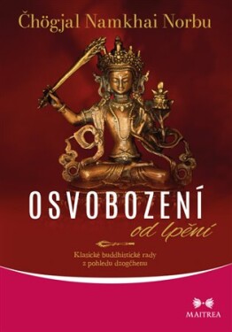 Osvobození od lpění Čhögjal Namkhai Norbu