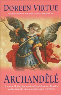 Archandělé - Doreen Virtue