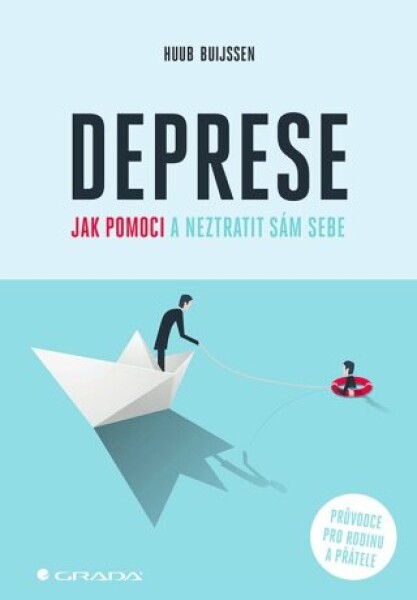 Deprese – jak pomoci a neztratit sám sebe - Buijssen Huub - e-kniha