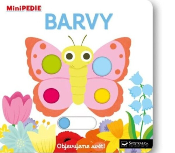 MiniPEDIE Objevujeme svět! Barvy - Choux Nathalie