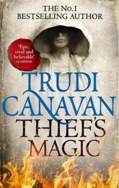 Thief´s Magic (Book 1 of Millennium´s Rule) - Trudi Canavan