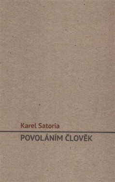 Povoláním člověk