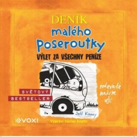 Deník malého poseroutky 9: Výlet za všechny peníze - Jeff Kinney - audiokniha