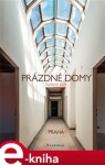 Prázdné domy Praha Radomír Kočí