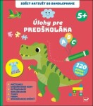 Zošit aktivít so samolepkami Úlohy pre predškoláka 5+