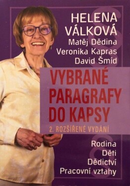 Vybrané paragrafy do kapsy - Rodina, děti, dědictví, pracovní vztahy - Helena Válková